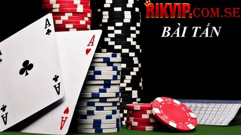 Game Bài Tấn Tại nhà cái Rikvip - Chiến Lược Thắng Lớn, Trải Nghiệm Vui Nhộn