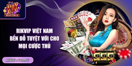 RIKVIP Việt Nam